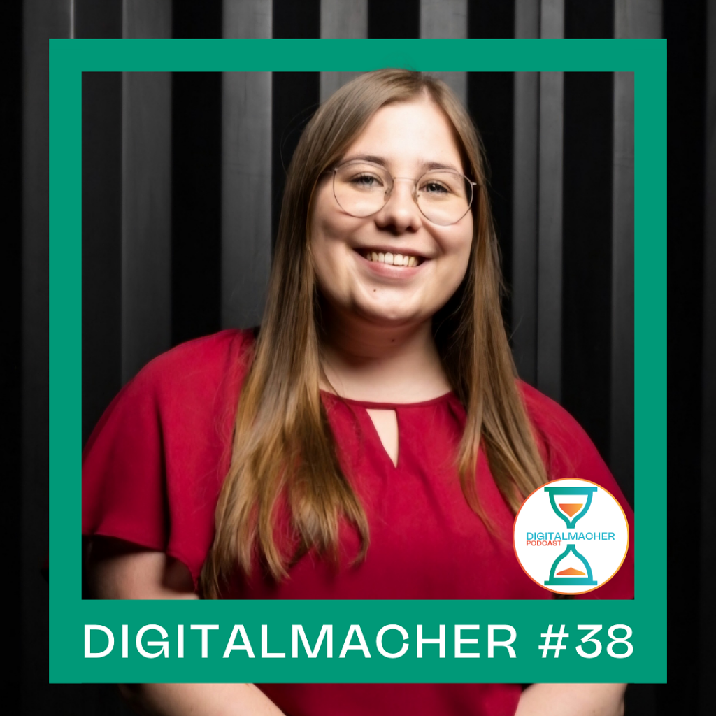 Cover: Digitalmacher #38 – Innovation und digitale Mitarbeiterkommunikation – Theresa Striebel (Denkinger)