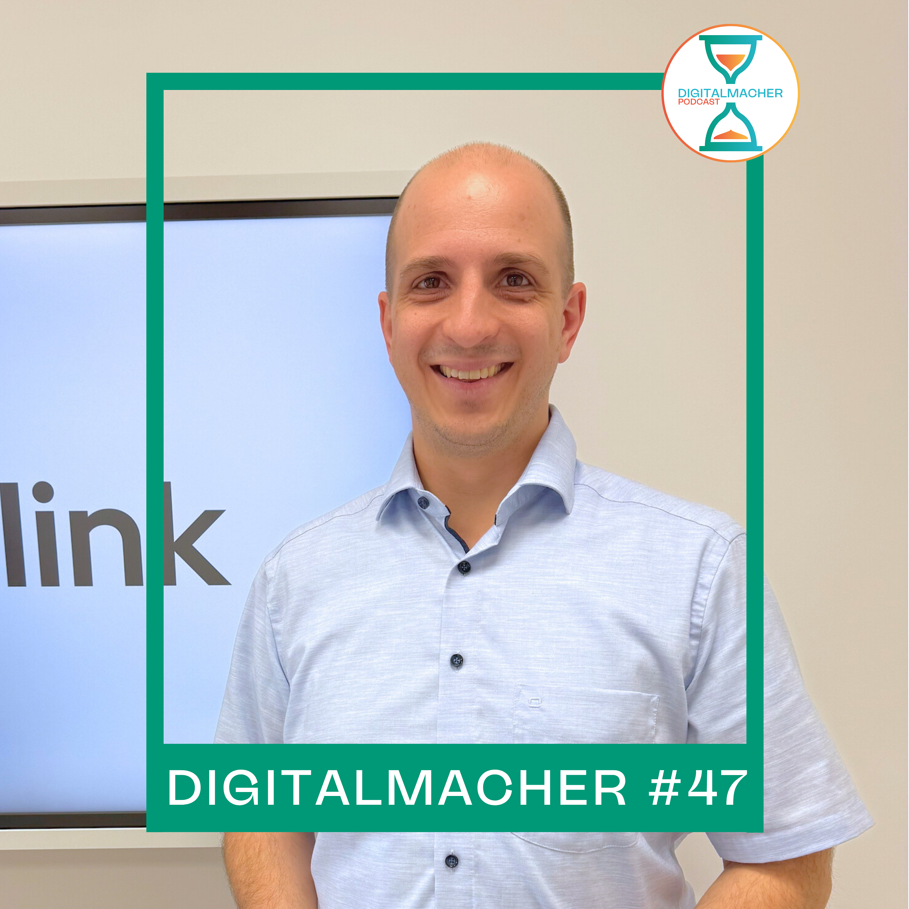 Cover: Digitalmacher #47 – Digitale Zeiterfassung – Martin Schießl (emfITs)